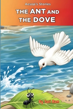 The Dove and The Ant (The Little Fables Series)