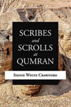 Hardcover Scribes and Scrolls at Qumran Book