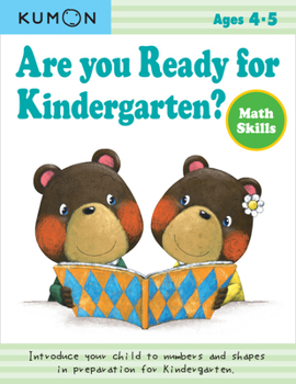 Paperback Kumon Are You Ready for Kindergarten? Math Skills Book
