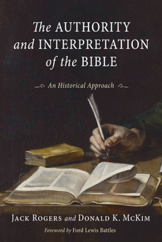 Paperback Authority and Interpretation of the Bible: An Historical Approach Book