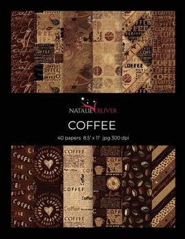 Paperback Coffee: Scrapbooking, Design and Craft Paper, 40 sheets, 12 designs, size 8.5 "x 11", from Natalie Osliver Book