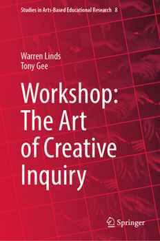 Hardcover Workshop: The Art of Creative Inquiry Book