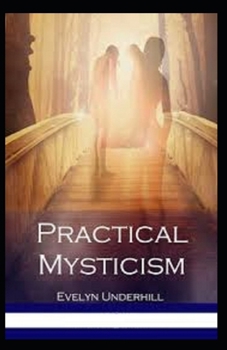Paperback Practical Mysticism Illustrated Book
