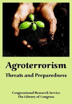 Paperback Agroterrorism: Threats and Preparedness Book