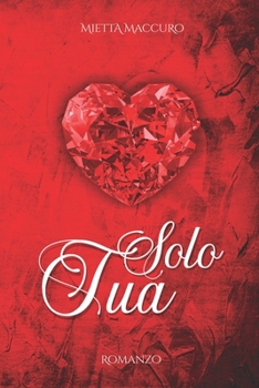 Paperback Solo Tua [Italian] Book