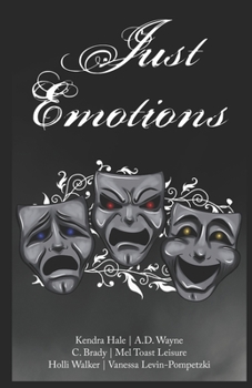 Paperback Just Emotions: A Gothic Bite Magazine Anthology Book