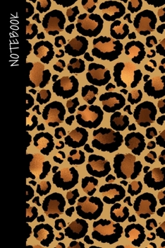 Paperback Leopard Print Notebook: College Ruled Classic Cheetah Print Journal for Creative Writers or Personal Use, Gift For Women, Girls, or Anyone Who Book