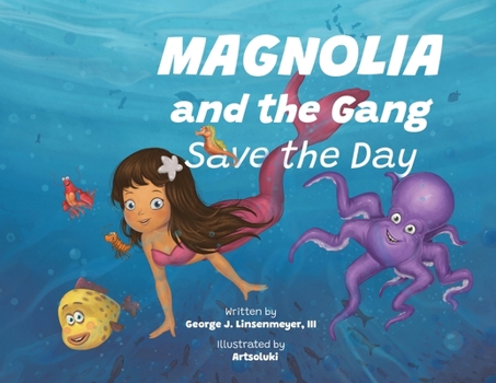 Paperback Magnolia and the Gang Save the Day Book