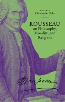 Paperback Rousseau on Philosophy, Morality, and Religion Book