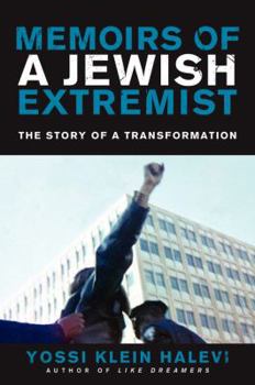 Paperback Memoirs of a Jewish Extremist: The Story of a Transformation Book