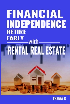 Paperback Financial Independence Retire Early with Rental Real Estate Book