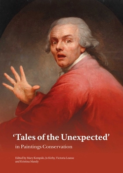 Paperback Tales of the Unexpected: In Paintings Conservation Book