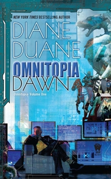 Omnitopia Dawn - Book #1 of the Omnitopia