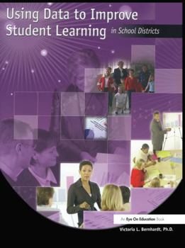 Hardcover Using Data to Improve Student Learning in School Districts Book