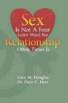 Paperback Sex Is Not A Four Letter Word But Relationship Often Times Is Book