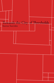 Paperback Towards the City of Thresholds Book