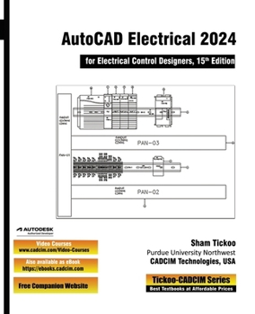 Paperback AutoCAD Electrical 2024 for Electrical Control Designers, 15th Edition Book