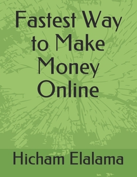 Paperback Fastest Way to Make Money Online Book
