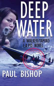 Paperback Deep Water: A Walker / Tamiko L.A.P.D. Adventure Book