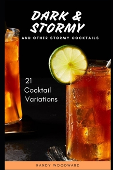 Paperback Dark & Stormy and Other Stormy Cocktails Book
