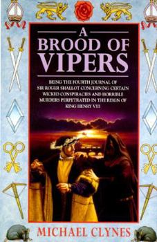 A Brood of Vipers - Book #4 of the Sir Roger Shallot