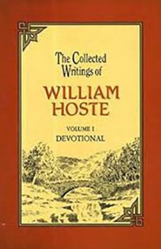 Hardcover Collected Writings of Hoste Vol 1: The Perfections and Excellencies of Holy Scripture Book