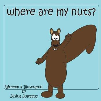 Paperback Where Are My Nuts? Book