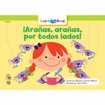 Paperback Aranas, Aranas, Por Todos Lados! = Spiders, Spiders Everywhere! [Spanish] Book