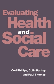 Paperback Evaluating Health and Social Care Book