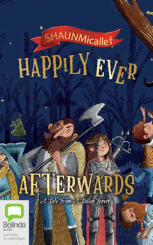 Audio CD Happily Ever Afterwards: A Tale from a Taller Forest Book