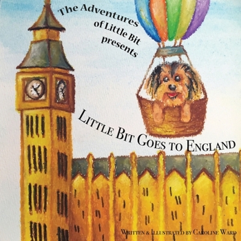 Paperback Little Bit Goes to England: The Adventures of Little Bit Book