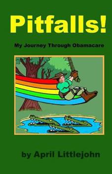 Paperback Pitfalls: My Journey Through Obamacare Book