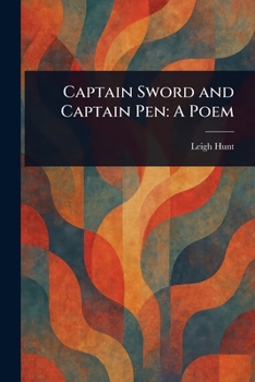 Captain Sword and Captain Pen: A Poem