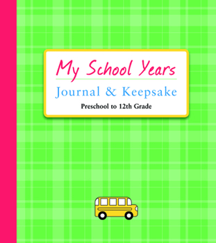Spiral-bound My School Years Journal & Keepsake: Preschool to 12th Grade Book