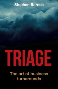 Paperback Triage: The art of business turnarounds Book