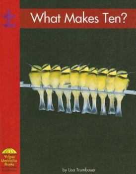 What Makes Ten? - Book  of the Yellow Umbrella Books: Math ~ Spanish