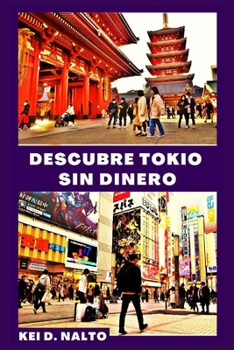 Paperback Descubre Tokio Sin Dinero [Spanish] Book