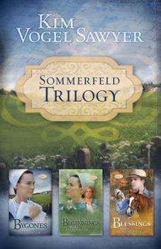 Hardcover Sommerfeld Trilogy: Bygones/Beginnings/Blessings Book