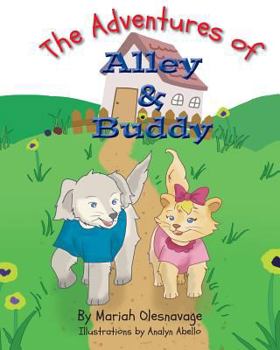 Paperback The Adventures of Alley & Buddy Book
