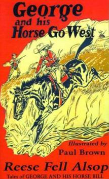 Paperback George and His Horse Go West Book
