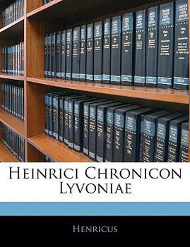 Paperback Heinrici Chronicon Lyvoniae [Latin] Book