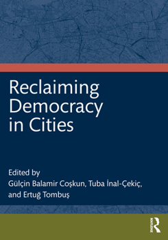 Paperback Reclaiming Democracy in Cities Book