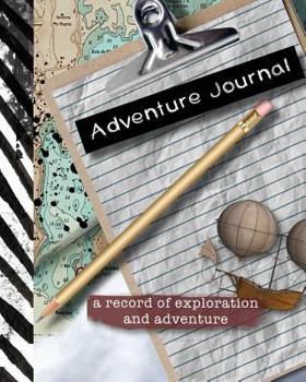 The Adventure Journal: Made in the Highlands Journal recording exploration and adventure for kids with a curious mind and an adventurous soul