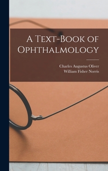 Hardcover A Text-Book of Ophthalmology Book