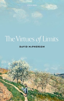 Hardcover The Virtues of Limits Book