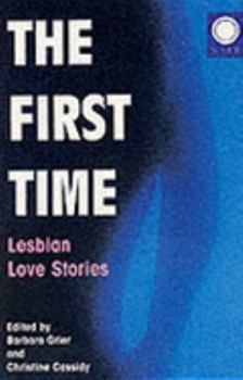 Paperback The First Time: Lesbian Love Stories Book
