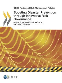 Paperback Boosting Disaster Prevention through Innovative Risk Governance Book