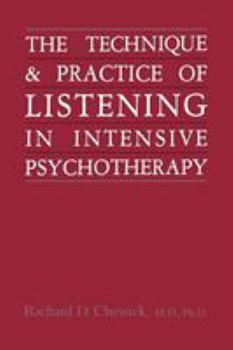 Paperback Technique and Practice of Listening in Intensive Psychotherapy Book