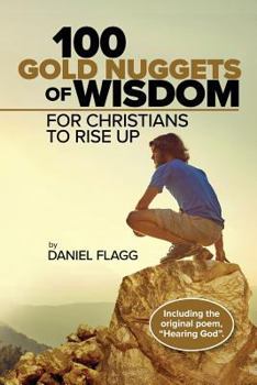 Paperback 100 Gold Nuggets of Wisdom for Christians to Rise Up Book