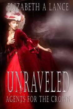 Paperback Unraveled: Agents for theCrown Book